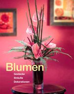 ISBN 9781405462730: Blumen