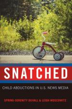 ISBN 9781433127151: Snatched - Child Abductions in U.S. News Media