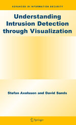 ISBN 9781441939067: Understanding Intrusion Detection through Visualization