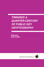 ISBN 9781441949721: Towards a Quarter-Century of Public Key Cryptography