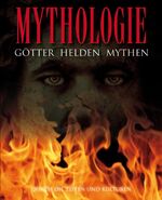 ISBN 9781445409504: Mythologie - Götter, Helden, Mythen