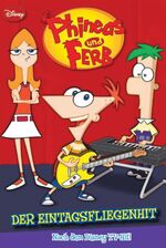 Phineas Und Ferb - Der Eintagsfliegenhit