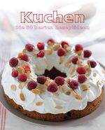 ISBN 9781445427614: Kuchen - 50 Beste Rezepte