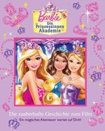 ISBN 9781445445939: Barbie: Magical Story Prinzessinnenakademie