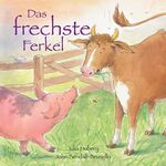 ISBN 9781445455402: Das frechste Ferkel