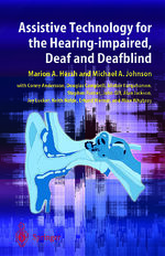 ISBN 9781447139225: Assistive Technology for the Hearing-impaired, Deaf and Deafblind