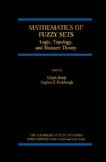 ISBN 9781461373100: Mathematics of Fuzzy Sets | Logic, Topology, and Measure Theory | S. E. Rodabaugh (u. a.) | Taschenbuch | The Handbooks of Fuzzy Sets | Paperback | xii | Englisch | 2012 | Springer US