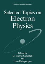 ISBN 9781461380443: Selected Topics on Electron Physics