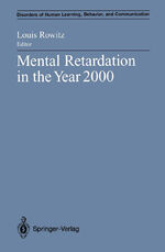 ISBN 9781461391173: Mental Retardation in the Year 2000