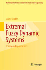 ISBN 9781461442493: Extremal Fuzzy Dynamic Systems – Theory and Applications