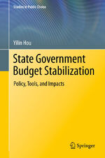 ISBN 9781461460602: State Government Budget Stabilization – Policy, Tools, and Impacts