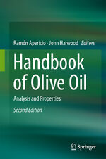 ISBN 9781461477761: Handbook of Olive Oil - Analysis and Properties