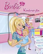 ISBN 9781472314314: Barbie - ich wäre gerne… Kinderärztin