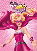 ISBN 9781474800501: Barbie in Die Superprinzessin – Buch zum Film (wattiert)