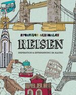 ISBN 9781474809283: Kreatives ausmalen - Reisen - Inspiration & Entspannung im Alltag