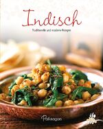 ISBN 9781474822534: Indisch: Traditionelle und moderne Rezepte (Leicht gemacht / 100 Rezepte)