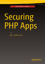 ISBN 9781484221198: Securing PHP Apps