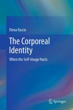 ISBN 9781493900664: The Corporeal Identity / When the Self-Image Hurts / Elena Faccio / Taschenbuch / Paperback / xviii / Englisch / 2014 / Springer New York / EAN 9781493900664