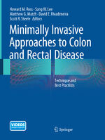 ISBN 9781493947485: Minimally Invasive Approaches to Colon and Rectal Disease