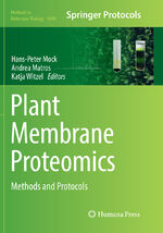 ISBN 9781493984770: Plant Membrane Proteomics | Methods and Protocols | Hans-Peter Mock (u. a.) | Taschenbuch | Methods in Molecular Biology | Paperback | xii | Englisch | 2018 | Springer New York | EAN 9781493984770