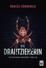 ISBN 9781503945616: Die Drahtzieherin