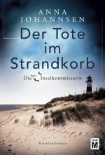 ISBN 9781542047906: Der Tote im Strandkorb: Kriminalroman (Die Inselkommissarin, Band 1)