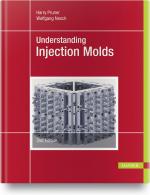 ISBN 9781569908433: Understanding Injection Molds 2e