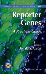 ISBN 9781588297396: Reporter Genes - A Practical Guide