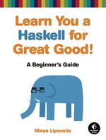 ISBN 9781593272838: Learn You a Haskell for Great Good!