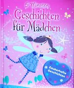 ISBN 9781781974469: 5 Minuten Geschichten für Mädchen