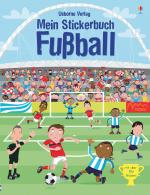 ISBN 9781782325437: Mein Stickerbuch: Fußball | Andrea Reinacher | Taschenbuch | Meine Stickerbücher | 34 S. | Deutsch | 2016 | Usborne | EAN 9781782325437