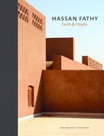 ISBN 9781786272614: Hassan Fathy - Earth & Utopia.