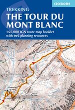 ISBN 9781786312297: Tour du Mont Blanc Map Booklet