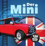 ISBN 9781786703835: Der Mini - Die große Geschichte des kleinen Mini