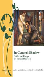 ISBN 9781787076259: In Cynara’s Shadow – Collected Essays on Ernest Dowson