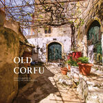 ISBN 9781788842563: Old Corfu / Buch / 176 S. / Englisch / 2024 / ACC Art Books / EAN 9781788842563