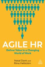 ISBN 9781789665857: Agile HR | Deliver Value in a Changing World of Work | Natal Dank (u. a.) | Taschenbuch | Kartoniert / Broschiert | Englisch | 2020 | Kogan Page | EAN 9781789665857