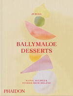 ISBN 9781838665272: Ballymaloe Desserts / Iconic Recipes and Stories from Ireland / Jr Ryall / Buch / Phaidon Press / 288 S. / Englisch / 2022 / Phaidon / EAN 9781838665272