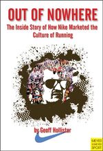 ISBN 9781841262345: Out of Nowhere - The Inside Story of How Nike Marketed the Culture of Running