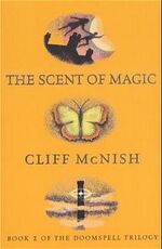 ISBN 9781842550540: The Scent of Magic - Book 2 of the Doomspell Trilogy - bk1315/1