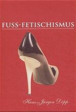 ISBN 9781859958223: Fuss-Fetischismus.