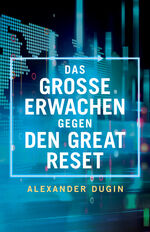 ISBN 9781914208591: Das Große Erwachen gegen den Great Reset