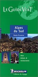 ISBN 9782060302058: Michelin Le Guide Vert : Alpes du Sud, Haute-Provence (Michelin Green Guides (Foreign Language))