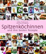 Spitzenköchinnen und ihre besten Rezepte