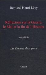 ISBN 9782246620211: Réflexions sur la Guerre, le Mal et la fin de l' Histoire - Précédé de Les damnés de la guerre