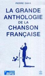 ISBN 9782253130277: La Grande de La Chanson Francaise