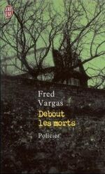 ISBN 9782290302156: Debout les morts