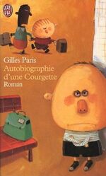 ISBN 9782290324349: Autobiographie d'une courgette (Littérature française (6781))