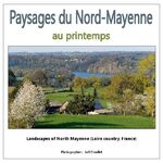 ISBN 9782322198689: Paysages du Nord-Mayenne au printemps