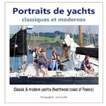 ISBN 9782322234912: Portraits de yachts classiques et modernes - Classic and modern yachts (Northwest coast of France)